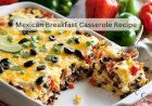 Mexican Breakfast Casserole Recipe