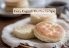Easy English Muffin Recipe