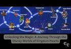 Unlocking the Magic: A Journey Through the Disney Worlds of Kingdom Hearts