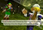 Time Travel and Travel by Playing the Ocarina: Delving into the Magic of Ocarina of Time