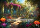 The Garden of Forgotten Dreams