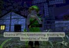 Ocarina of Time Speedrunning: Breaking the Boundaries of Time