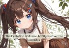 The Evolution of Anime Art Styles Over the Decades