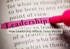 How Leadership Affects Team Morale
