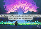 The Future of Farming: Predicting What's Next for MMO Resource Management