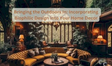 Bringing the Outdoors In: Incorporating Biophilic Design into Your Home Deco