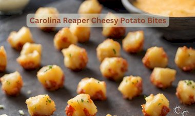 Carolina Reaper Cheesy Potato Bites Recipe