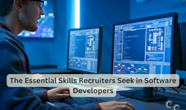 The Essential Skills Recruiters Seek in Software Developers