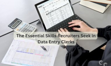 The Essential Skills Recruiters Seek in Data Entry Clerks