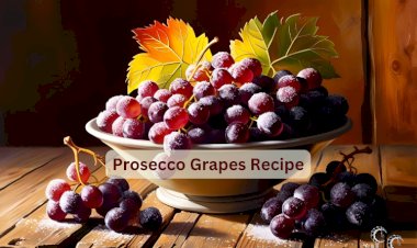 Prosecco Grapes Recipe
