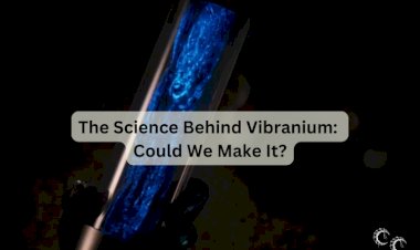 The Science Behind Vibranium: Could We Make It?