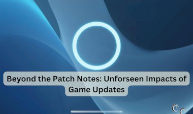 Beyond the Patch Notes: Unforseen Impacts of Game Updates