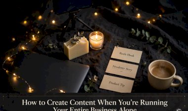 How to Create Content When You’re Running Your Entire Business Alone