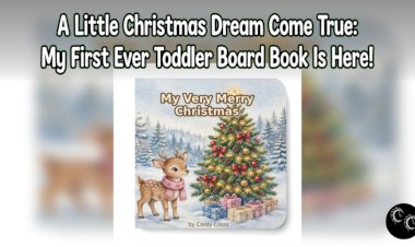 A Little Christmas Dream Come True: My First Ever Toddler Board Book Is Here!