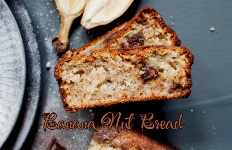 Banana Nut Bread Recipe