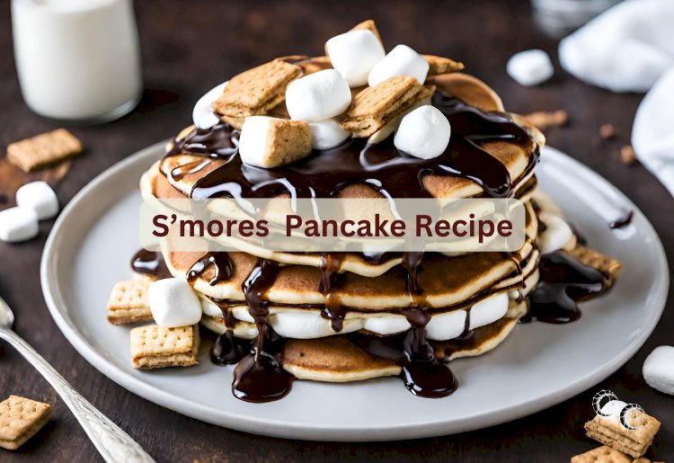 S'Mores Pancakes Recipe