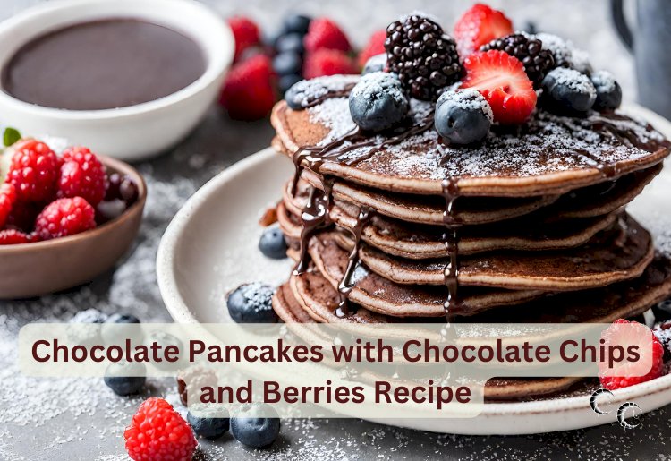 Chocolate Pancakes with Chocolate Chips and Berries Recipe