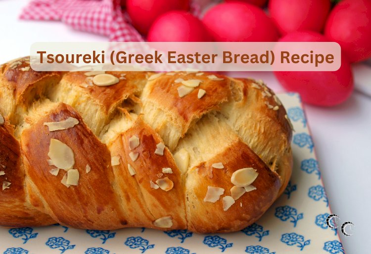 Tsoureki (Greek Easter Bread) Recipe