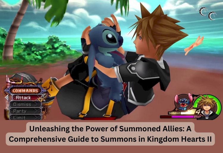 Unleashing the Power of Summoned Allies: A Comprehensive Guide to Summons in Kingdom Hearts II