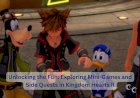 Unlocking the Fun: Exploring Mini-Games and Side Quests in Kingdom Hearts II