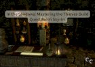 In the Shadows: Mastering the Thieves Guild Questline in Skyrim