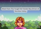 Meet Pam: The Tough Yet Tender Bus Driver of Stardew Valley