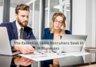 The Essential Skills Recruiters Seek in It Managers