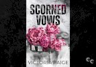 Scorned Vows by Victoria Paige