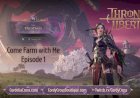 Throne and Liberty Come Farm with Me Episode One