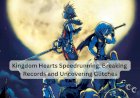 Kingdom Hearts Speedrunning: Breaking Records and Uncovering Glitches