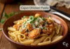 Cajun Chicken Pasta Recipe