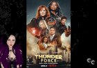 Thunderforce (2021) Movie Review