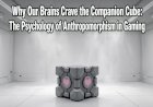 Why Our Brains Crave the Companion Cube: The Psychology of Anthropomorphism in Gaming