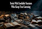 Books With Unreliable Narrators Who Keep You Guessing