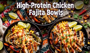 High-Protein Chicken Fajita Bowls