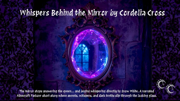 The Whispers Behind the Mirror by Cordelia Cross