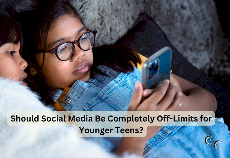 Should Social Media Be Completely Off-Limits for Younger Teens?